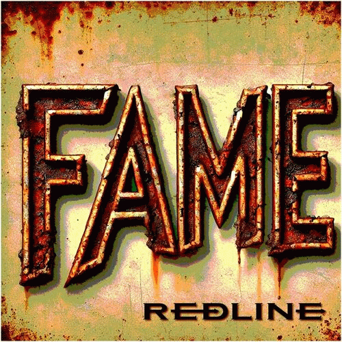 Redline (UK) : Fame